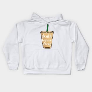 Death Before Decaff Iced BOFFEE Kids Hoodie